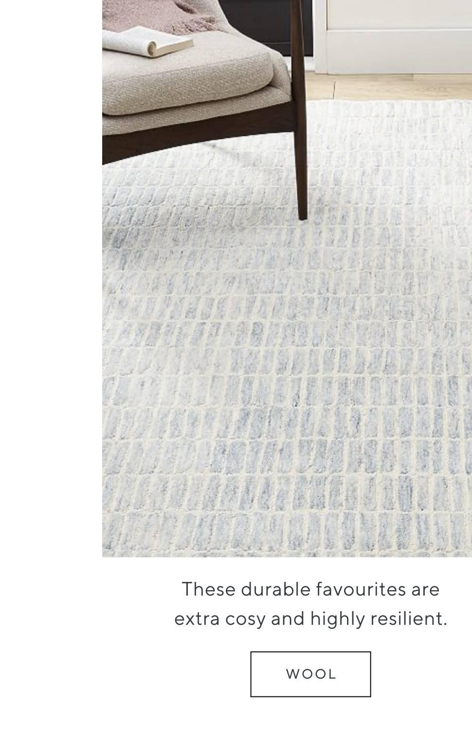 These durable favourites are extra cosy and highly resilient. Shop wool